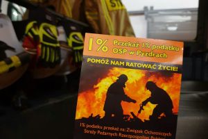 Strażacy też na Was liczą