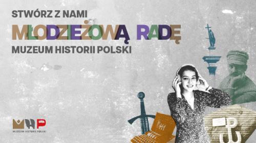 Nabór do Młodzieżowej Rady Muzeum MHP