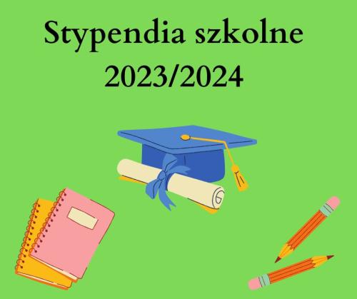 Pomoc materialna dla uczniów – stypendia szkolne 2023/2024