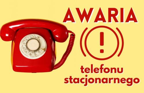 Awaria telefonów stacjonarnych w MGOPS