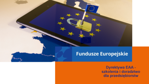 „Dyrektywa EAA szkolenia i doradztwo dla przedsiębiorstw”.